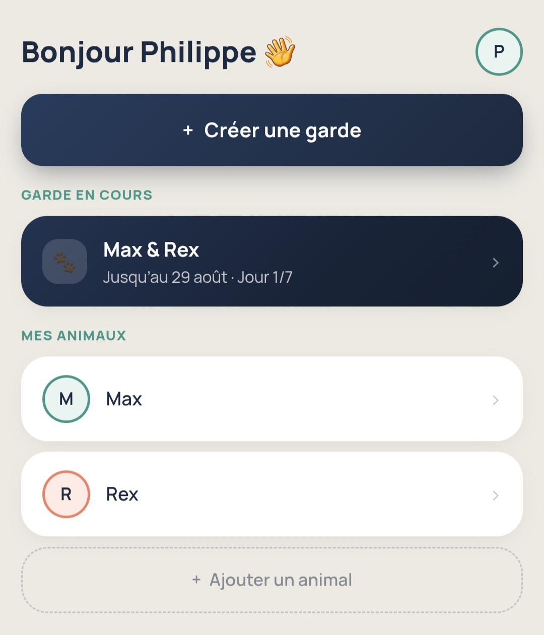 Écran d'accueil de l'application Kirout : Bonjour Philippe, bouton créer une garde, garde en cours pour Max et Rex, liste des animaux enregistrés